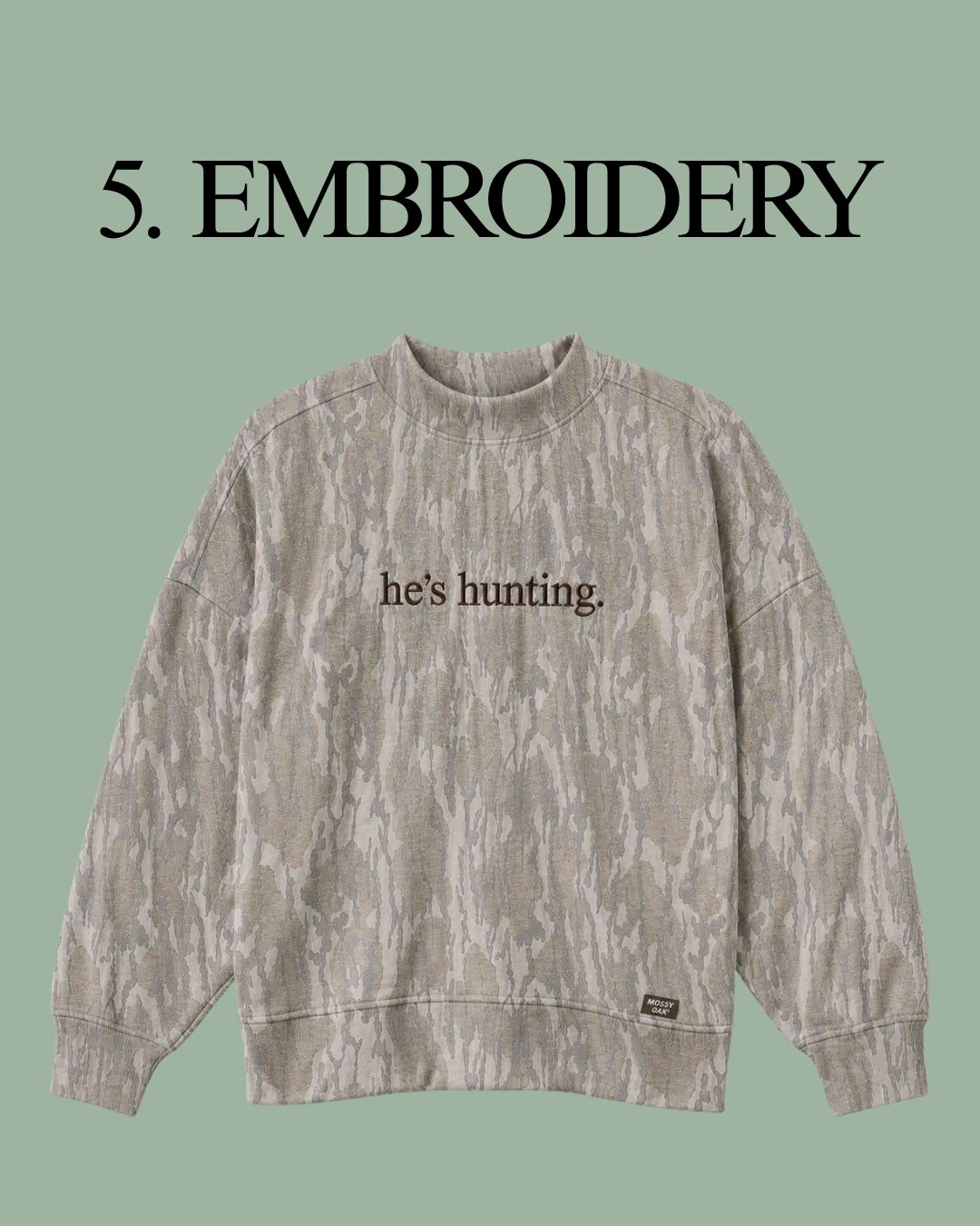 PREORDER Mossy Oak Mock Neck!