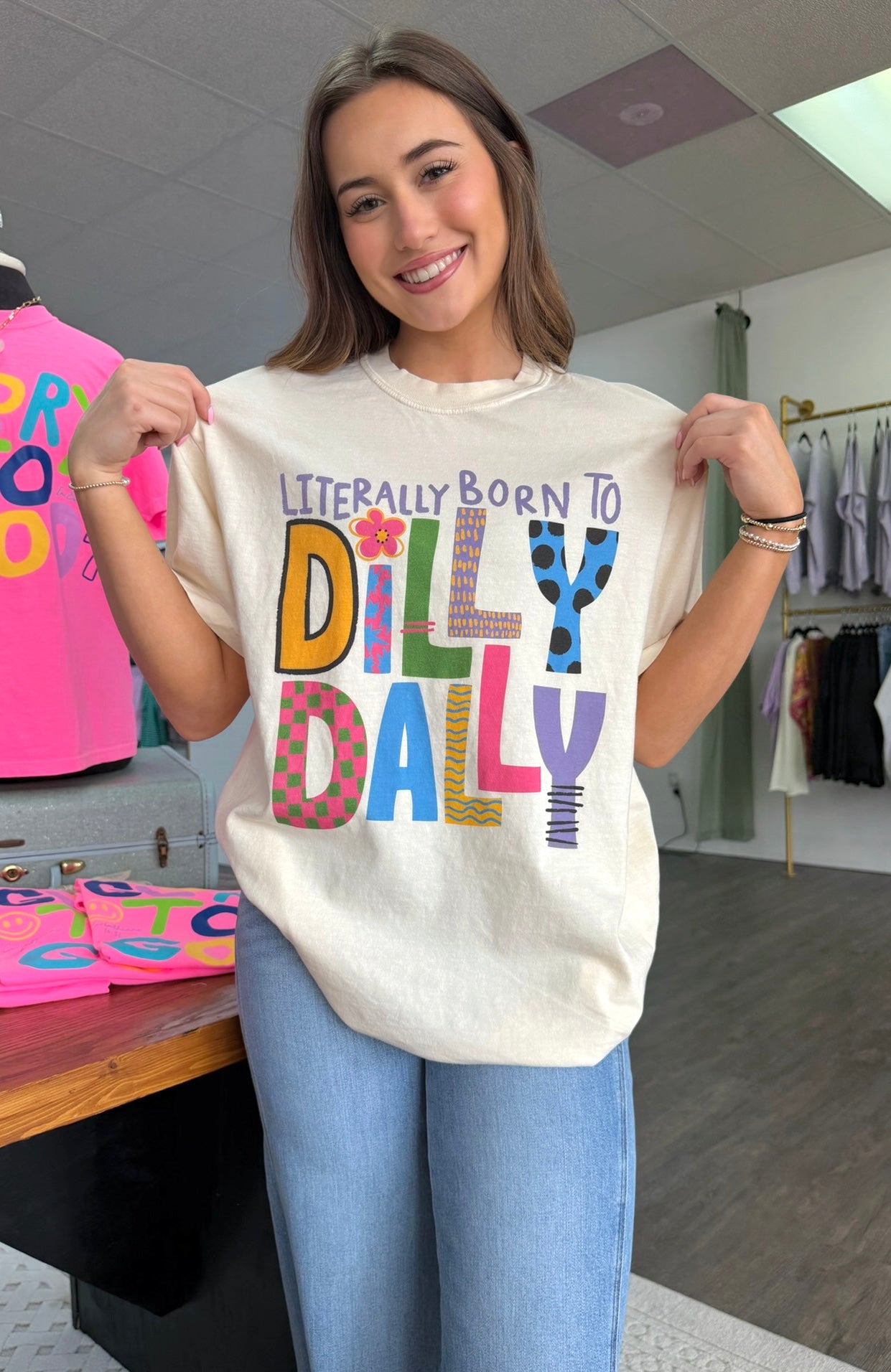 Born To Dilly Dally Tee
